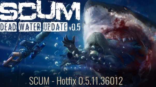 SCUM Update 0.7.7.47514 Patch Notes - May 12, 2022