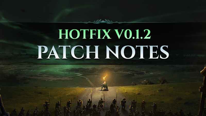 Age of Darkness Final Stand Update 0.6.2 Patch Notes - May 3, 2022