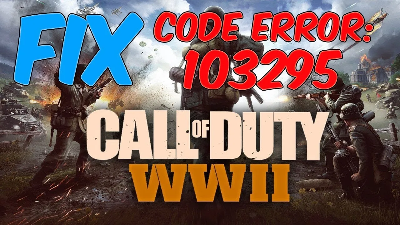 Call of Duty WW2 Error Code 103295: Easy Fix