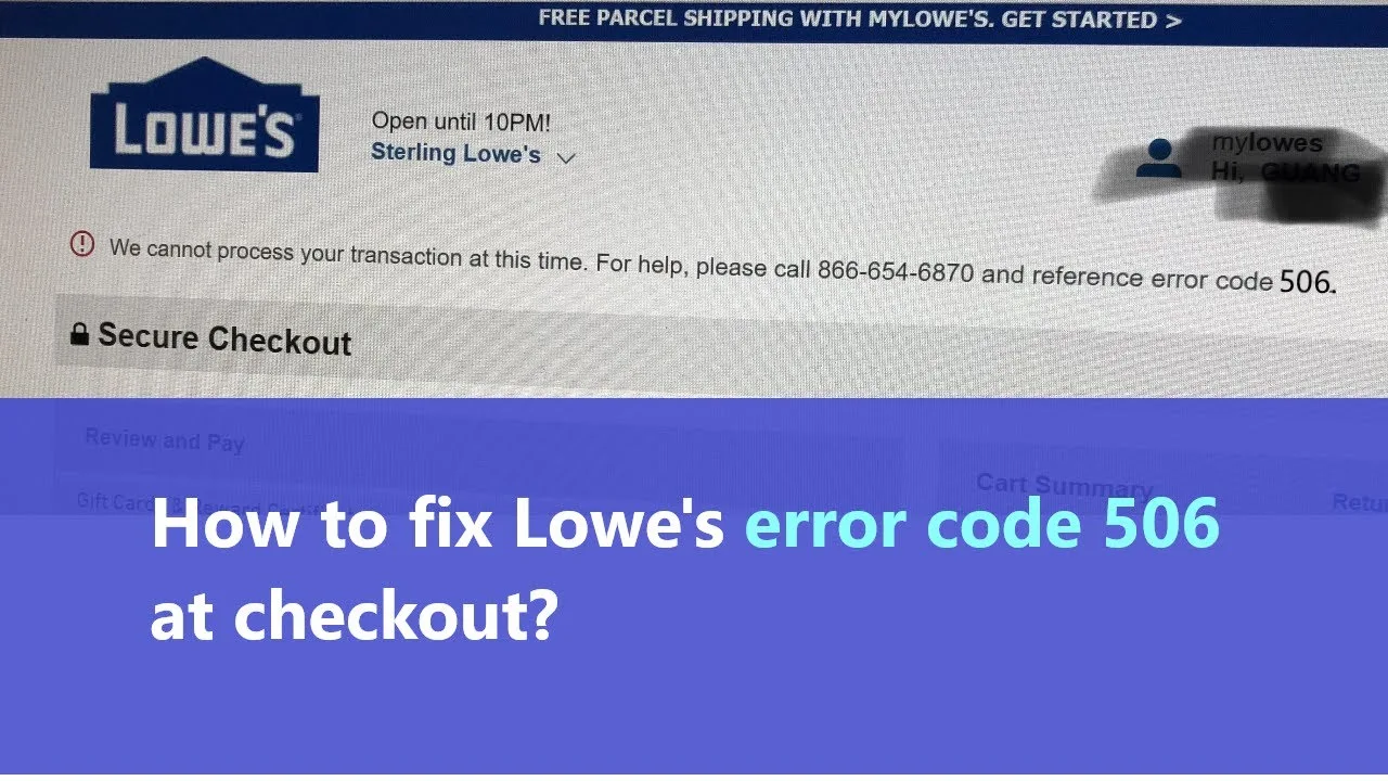 How to Fix Lowes Error Code 506 ( June 2, 2023)