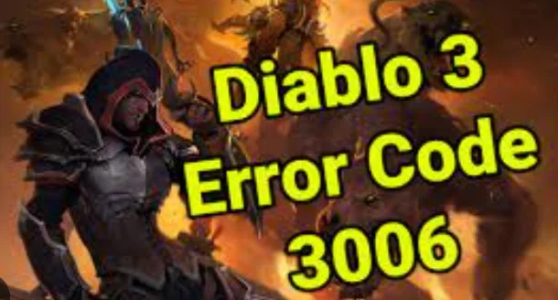 Diablo 3 Error Code 3006: How to Fix?